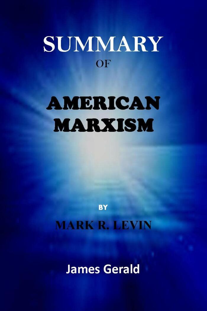 Summary of American Marxism