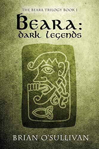 Beara: Dark Legends (The Beara Trilogy)