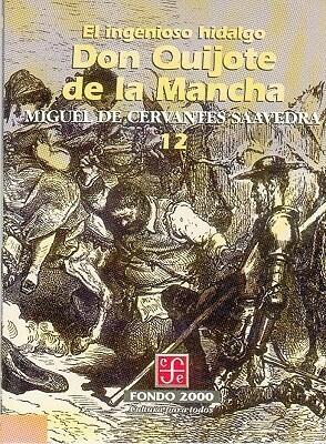 El Ingenioso Hidalgo Don Quijote de La Mancha, 12