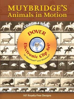 Muybridge's Animals in Motion (Dover Electronic Clip Art)