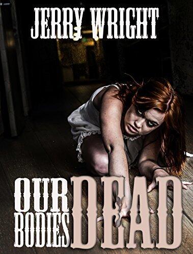 Our Dead Bodies: A Collection of Horror Short Stories
