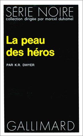 La Peau des Héros