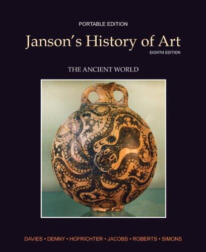 Janson's History of Art: The Ancient World (Portable Edition)