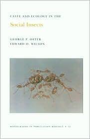 Caste and Ecology in the Social Insects