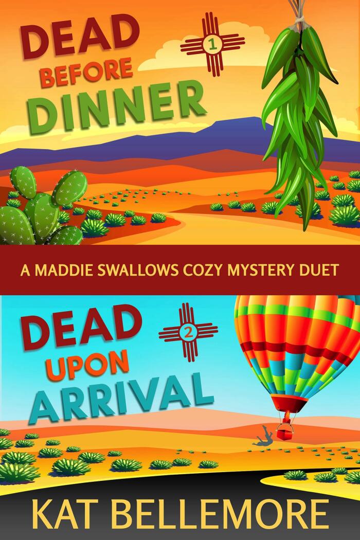 Maddie Swallows Mysteries: A Duet: Dead Before Dinner / Dead Upon Arrival