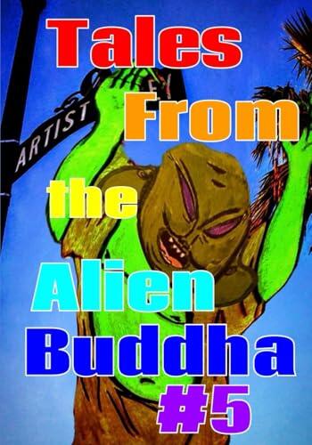 Tales From the Alien Buddha 5
