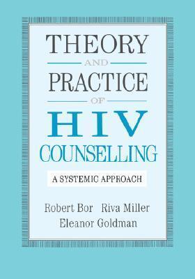 Theory And Practice Of HIV Counselling