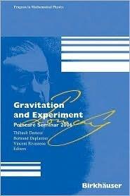 GRAVITATION AND EXPERIMENT: POINCARE SEMINAR 2006