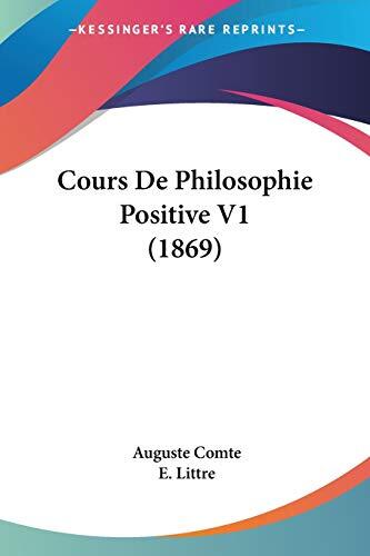Cours de Philosophie Positive V1