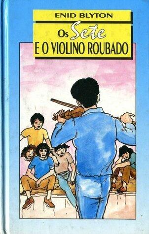 Os Sete e o Violino Roubado