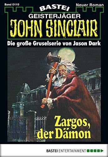 John Sinclair 110: Zargos, der Dämon
