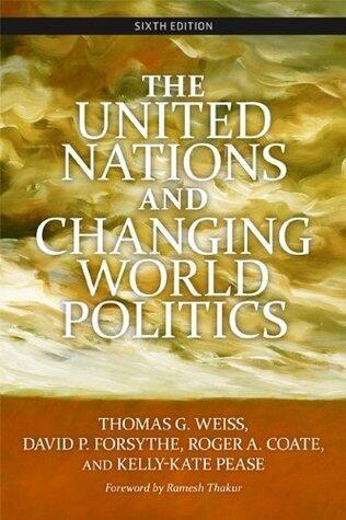 The United Nations and Changing World Politics: Sixth Edition: 6th (sixth) Edition