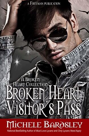 Broken Heart Visitor's Pass: A Broken Heart Paranormal Romance Collection