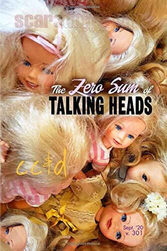 The Zero Sum of Talking Heads: cc&d Magazine V301