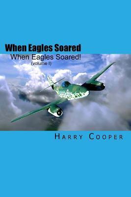 When Eagles Soared