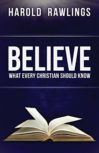 Believe: What Every Christian Should Know