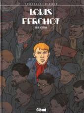 Louis Ferchot Tome 8 - Le déserteur