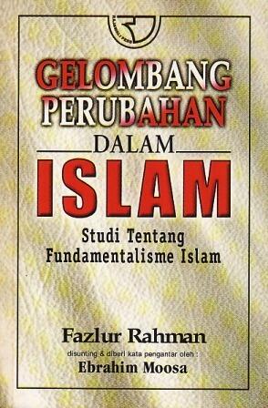 Gelombang Perubahan dalam Islam: Studi tentang Fundamentalisme Islam