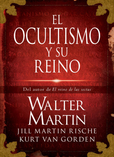 El Ocultismo y su Reino