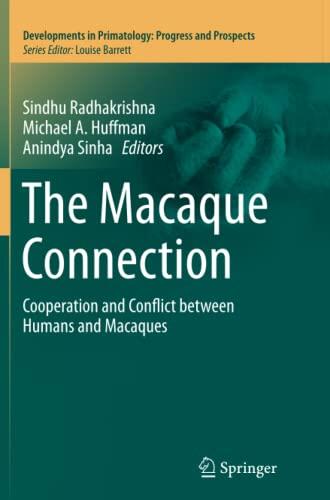 The Macaque Connection: Cooperation and Conflict between Humans and Macaques