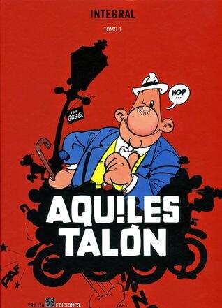 Aquiles Talón: Integral, Tomo 1