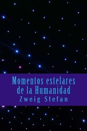 Momentos Estelares de La Humanidad