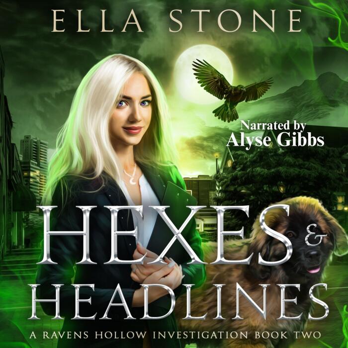 Hexes and Headlines: Ravens Hollow Investigations, Book 2