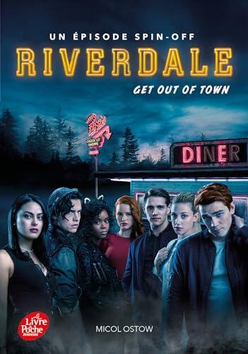 Riverdale - Tome 2: Get out of town