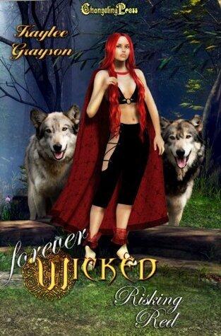 Forever Wicked: Risking Red