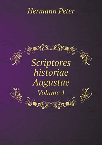 Scriptores historiae Augustae Volume 1