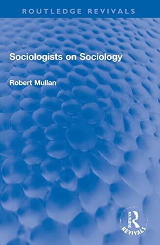 Sociologists on Sociology