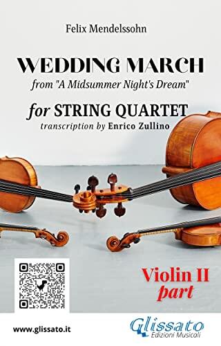 Violin II Part of "Wedding March" for String Quartet from A Midsummer Night's Dream