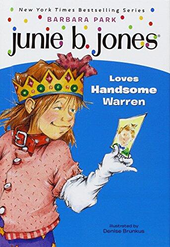 Junie B. Jones Loves Handsome Warren