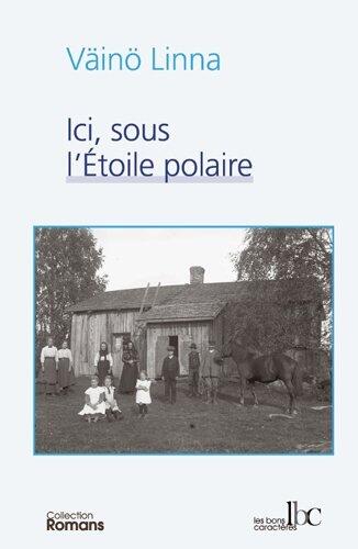 Ici sous l'étoile polaire