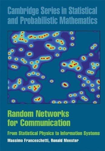Random Networks for Communication: From Statistical Physics to Information Systems