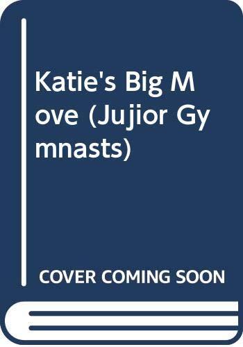 Katie's Big Move