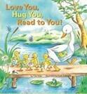 Love You, Hug You, Read to You