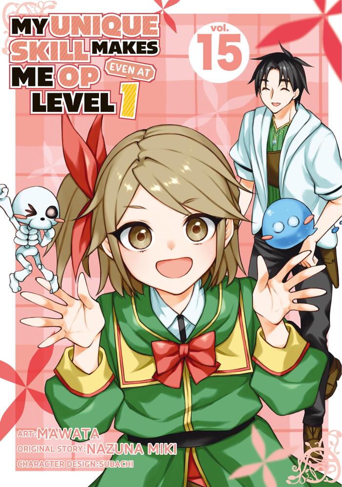 My Unique Skill Makes Me OP even at Level 1, Vol. 15