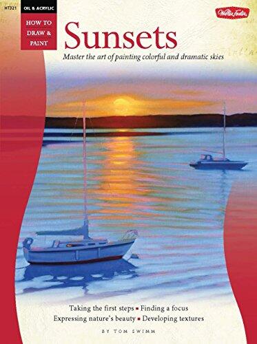 Oil and Acrylic: Sunsets - Master the Art of Painting Colorful and Dramatic Skies