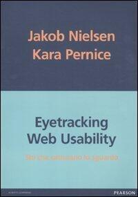 Eyetracking web usability - Siti che catturano lo sguardo