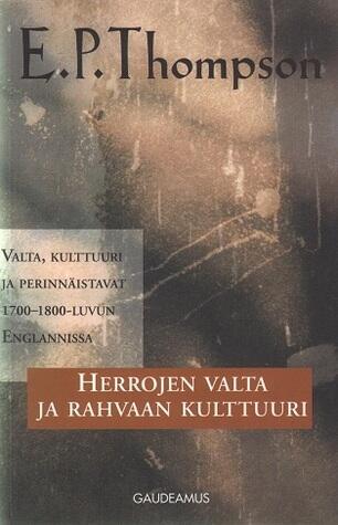 Herrojen valta ja rahvaan kulttuuri