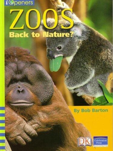 Iopeners Zoos: Back to Nature Single Grade 6 2005c