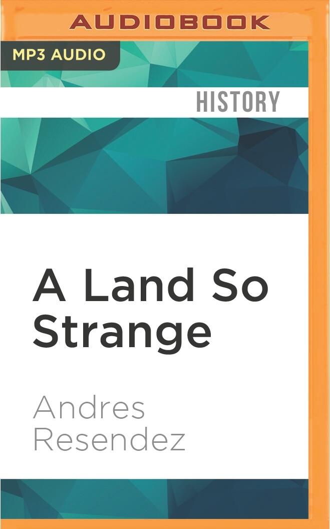 Land So Strange, A