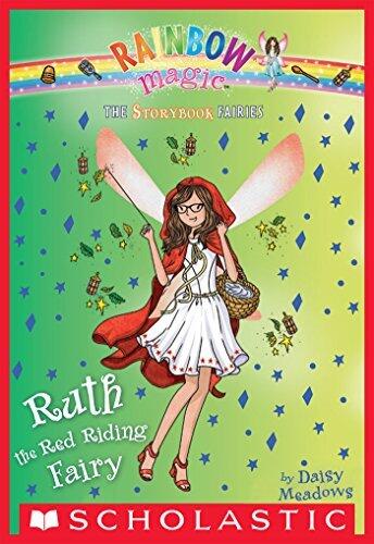 Ruth the Red Riding Hood Fairy: A Rainbow Magic Book (Storybook Fairies #4)