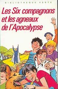 Les Six Compagnons et les agneaux de l'Apocalypse