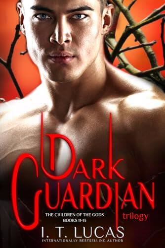 Dark Guardian Trilogy: The Children of the Gods Series Books 11-13