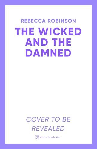 The Wicked and the Damned: the heart-racing romantasy sequel of two soulmates in the race to reunite