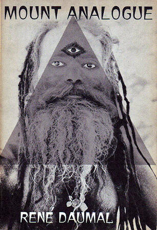 Mount Analogue: An Authentic Narrative