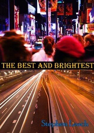 The Best and Brightest