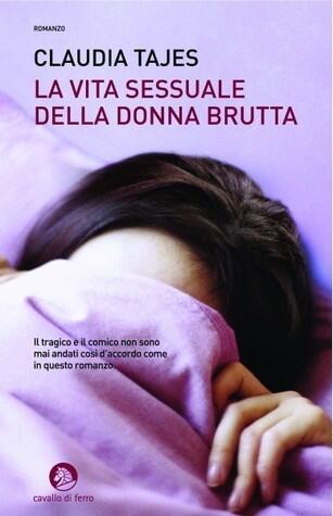 La vita sessuale della donna brutta